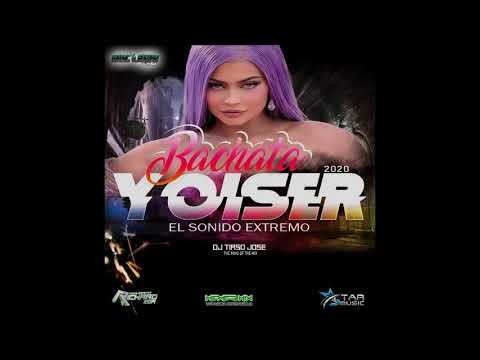 Bachata 2020 YOISER & El Sonido Extremo