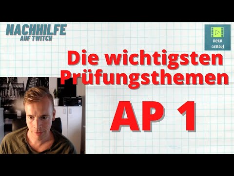 Die wichtigsten Prüfungsthemen der AP 1