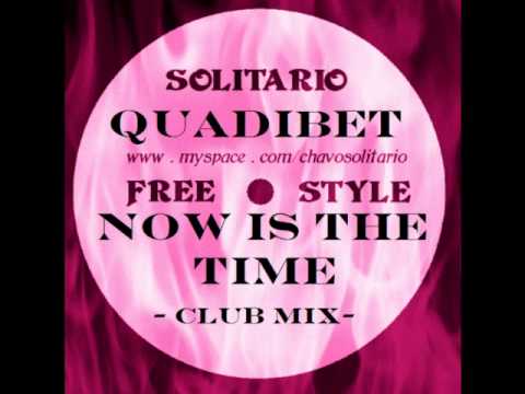 Quadlibet - Now Is The Time (latin freestyle  Club Mix