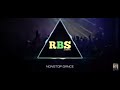 Rbs Dj X Master Rbs Song Newsongs Rbs Jbp Dj