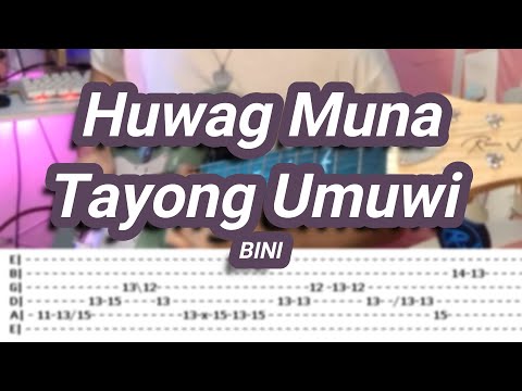 Huwag Muna Tayong Umuwi |©BINI |【Guitar Solo Cover】with TABS