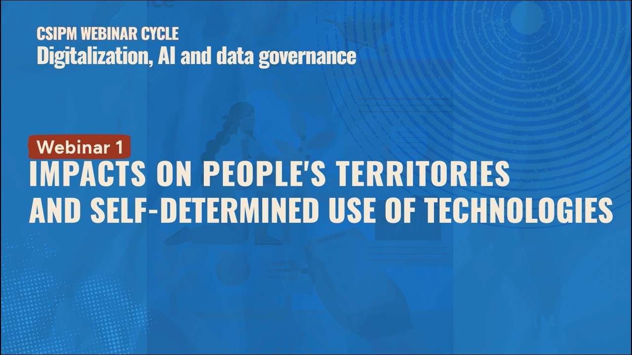 Webinar: Impacts on people's territories and self-determined use of technologies