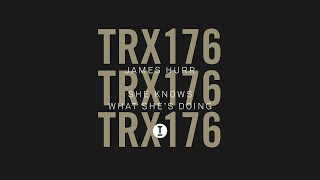 James Hurr - She Knows What She's Doing (Tr579) video