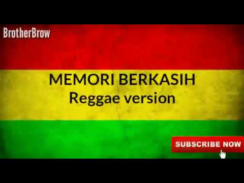 Memori Berkasih reggae version (lirik)
