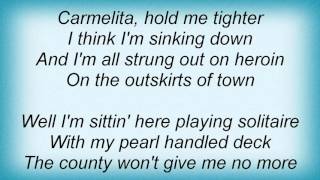 Linda Ronstadt - Carmelita Lyrics