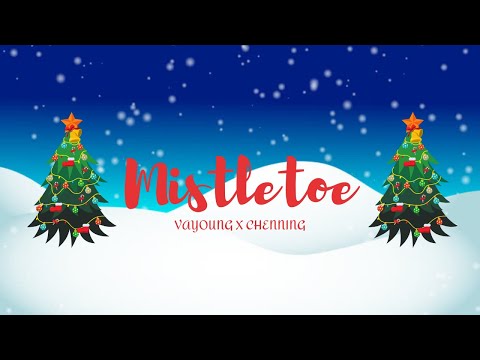 VAYOUNG - Mistletoe Feat. Chenning Xiong