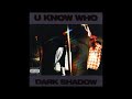 U Know Who – Nuttin' But A Ho