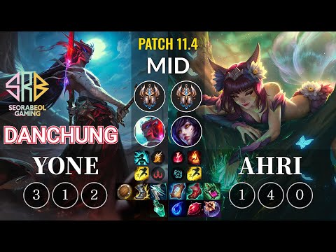 SRB Danchung Yone vs Ahri Mid - KR Patch 11.4