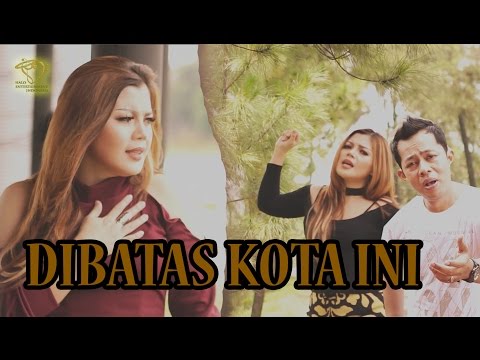 Seruni Bahar feat. Joe Rampal - Dibatas Kota ini (Official Music Video)
