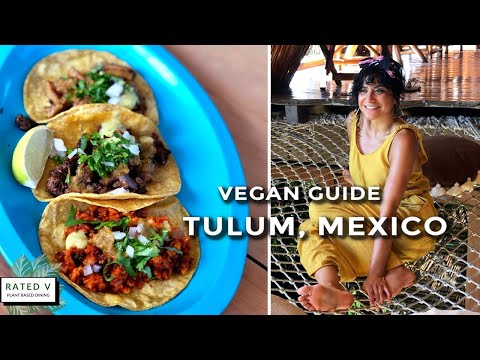 VEGAN FOOD IN TULUM, MEXICO AND CENOTES TO SEE