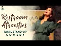 Restroom Atrocities | Tamil Stand-Up Comedy | Kavithalayaa | Bldg18 Comedy Club