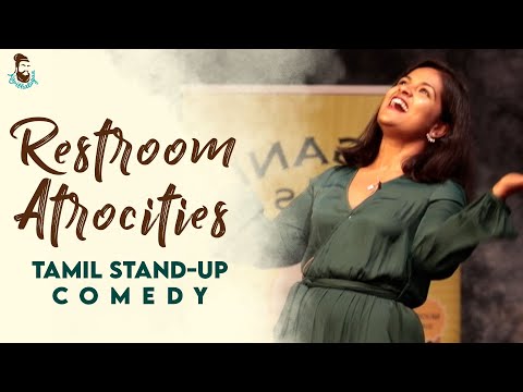 Restroom Atrocities | Tamil Stand-Up Comedy | Kavithalayaa | Bldg18 Comedy Club