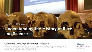 Public Classroom 1: Understanding the History of Science and Race - Lecture