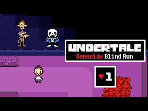 Otto anni dopo - Undertale Genocide Blind Run #1 /w Cydonia & Sabaku