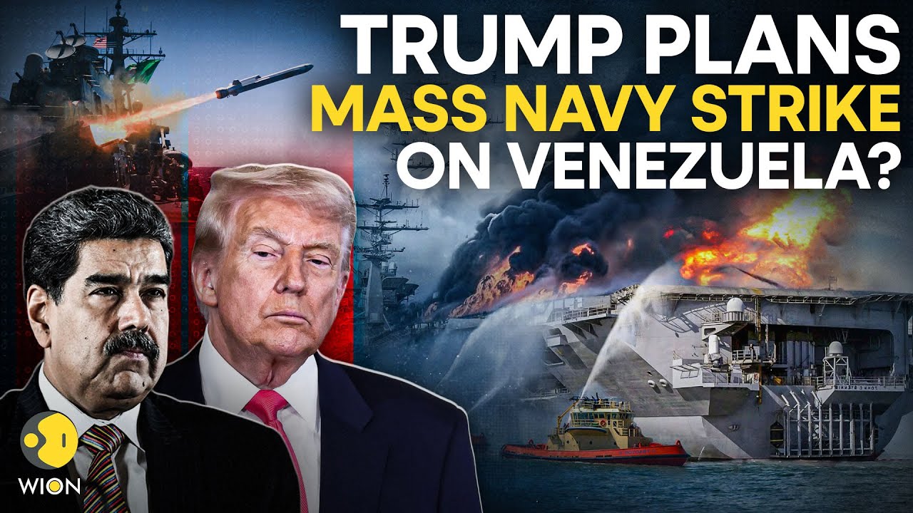 US–Venezuela Tensions LIVE: Trump Reportedly MASSING Navy For Surprise Strike On Venezuela | WION
