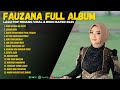 FAUZANA FULL ALBUM TERBARU 2025 Ciinan Bana Lagu Pop Minang Viral Bikin Baper 2025