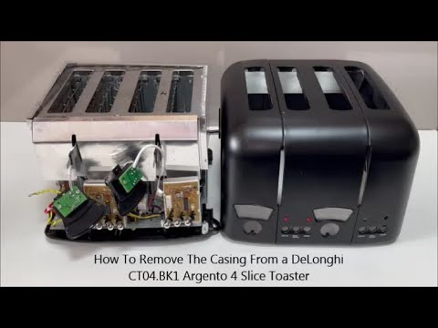 How to Remove the Casing from a DeLonghi Argento 4 Slice Toaster