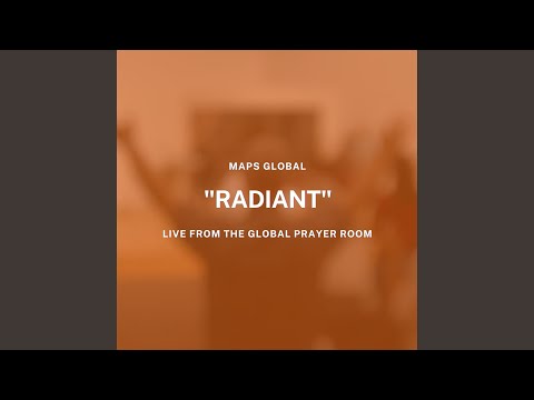 Radiant - MAPS Global Music