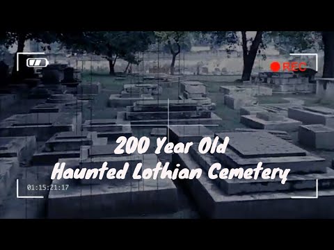 Story of A 200 Year Old Haunted Lothian Cemetery in Delhi