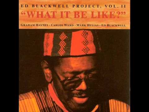 Ed Blackwell Project Vol. II - Lito (Part I, II & III)