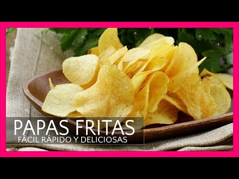 Haz las mejores papas fritas del mundo. (Chips)