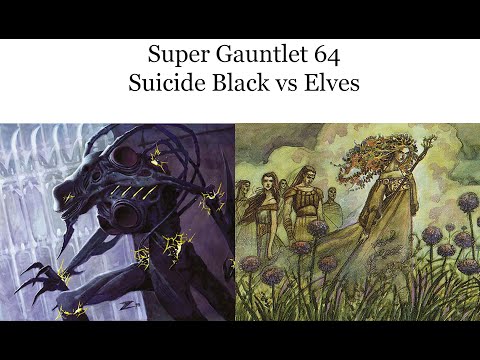 2022 Premodern Super Gauntlet- Sucide Black vs Elves