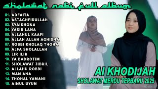 Download lagu ADFAITA AI KHODIJAH ALBUM SHOLAWAT VIRAL MERDU PEMBUKA REJEKI TERBARU 2025 BS mp3