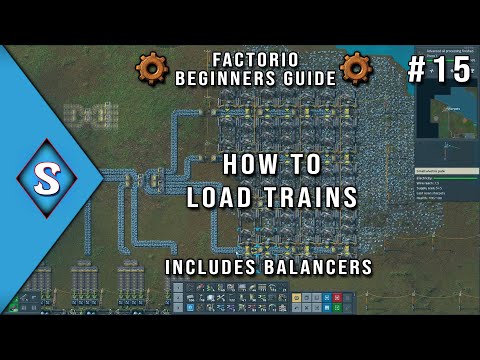 2021 Factorio Beginner's Guide - Ep 15: How To Load Trains