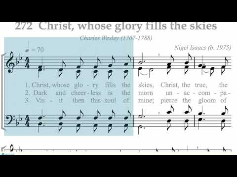 Hymnal 272 Christ, whose glory fills the skies