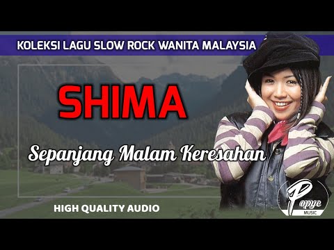SEPANJANG MALAM KERESAHAN - SHIMA (HQ AUDIO) WITH LYRIC | KOLEKSI SLOW ROCK WANITA MALAYSIA