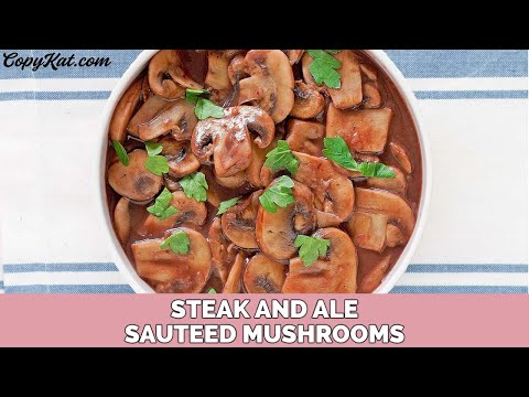 Steak and Ale Sauteed Mushrooms