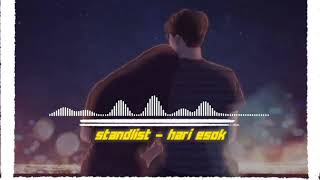 Download lagu STANDLIST - HARI ESOK mp3