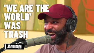 &#39;We Are The World&#39; Was Trash | The Joe Budden Podcast