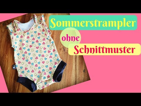 Sommer Strampler/ Strampelhose nähen OHNE Schnittmuster-Schritt für Schrittnähanleitung für Anfänger