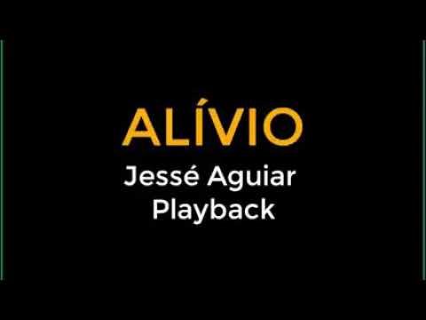 meu alívio (jesse Aguiar )playback  legendado