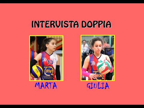 INTERVISTA DOPPIA - Marta e Giulia