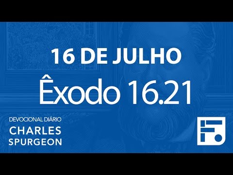 July 16 – Daily Devotional CHARLES SPURGEON #198