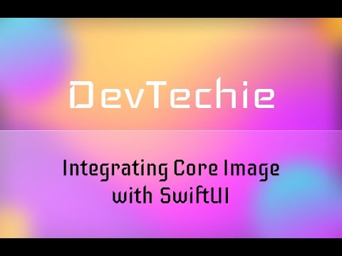 Integrating Core Image with SwiftUI