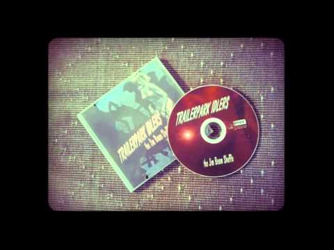 Trailerpark Idlers - No More Train, minor version