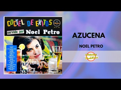 Azucena - Noel Petro | Música Tropical | Video Letra