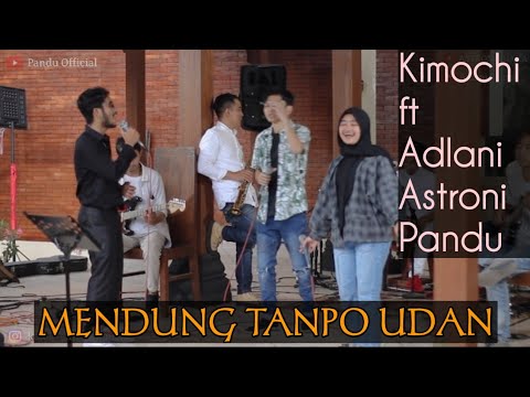 Mendung Tanpo Udan - Ndarboy Genk (Cover) | Adlani Rambe | Astroni Suaka | Pandu