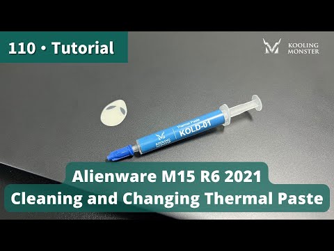 Speed Up Your  Alienware M15 R6 2021 Prevent Overheating With Dust Cleaning & New Thermal Paste