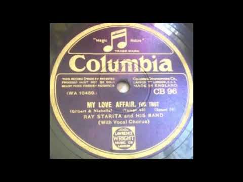 Ray Starita & his band - My Love Affair (1930)