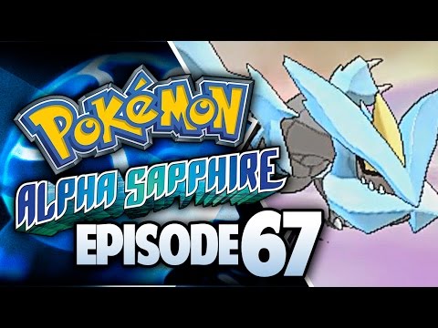 Pokémon Alpha Sapphire Let's Play w/ TheKingNappy! - Ep 67 "Catching Kyurem!"