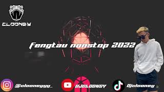 Download lagu FENGTAU NONSTOP 2022... mp3