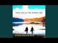Walk On to the Other Side (feat. Soul'd Out)