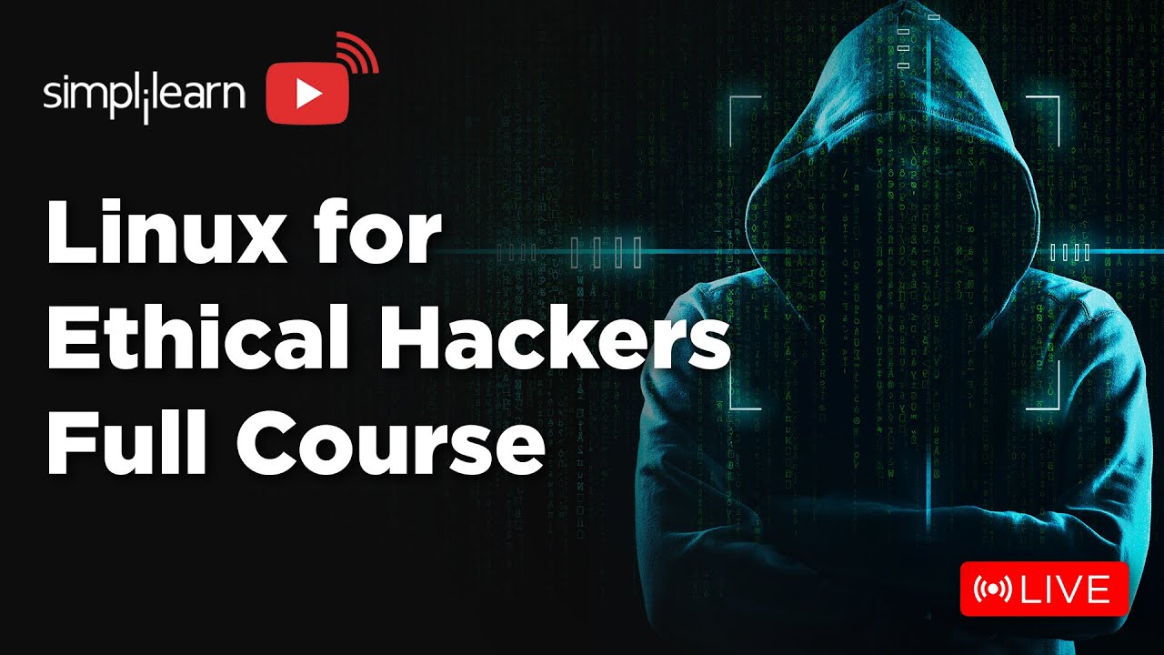 Linux for Ethical Hackers Full Course | Linux Ethical Hacking Course | Ethical Hacking | Simplilearn