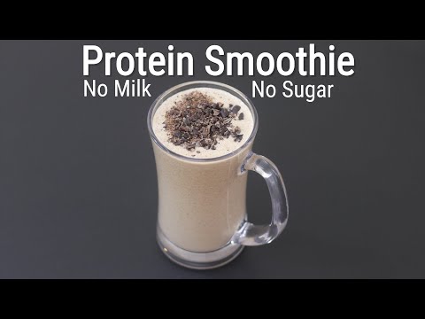 High Protein Breakfast Smoothie - No Milk - No Sugar - Protein Smoothie | Skinny Recipes