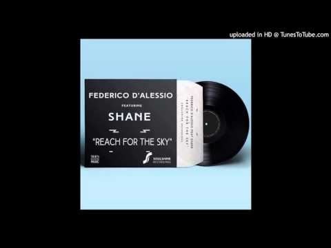 F.d'Alessio ft. Shane  - Reach For the Sky ( IWillRememberYou Remix )