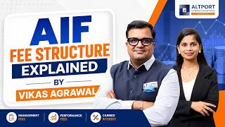 AIF Fee Structure Explained by Vikas Agrawal